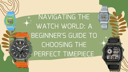 Navigating the Watch World: A Beginner's Guide to Choosing the Perfect Timepiece